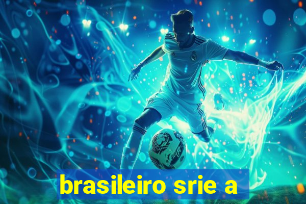 brasileiro srie a