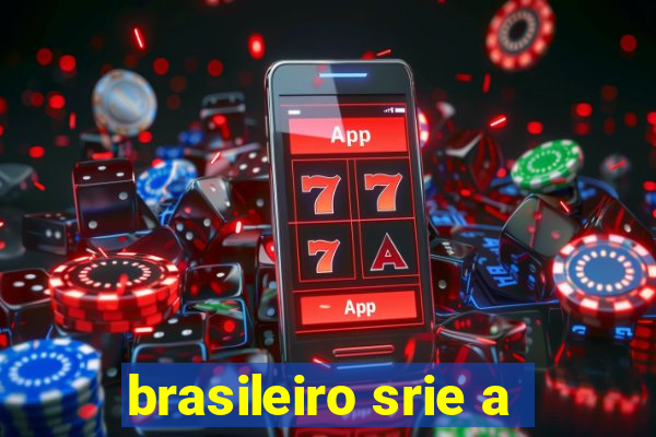 brasileiro srie a