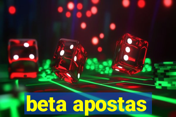 beta apostas