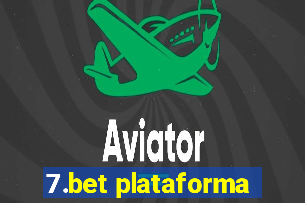 7.bet plataforma