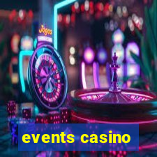 events casino