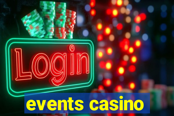 events casino