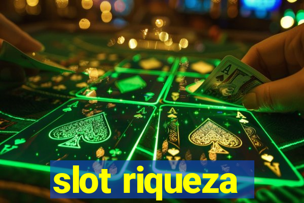 slot riqueza