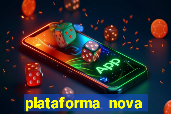 plataforma nova pagando no cadastro sem dep贸sito