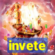 invete