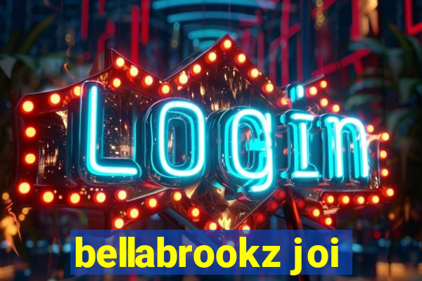 bellabrookz joi