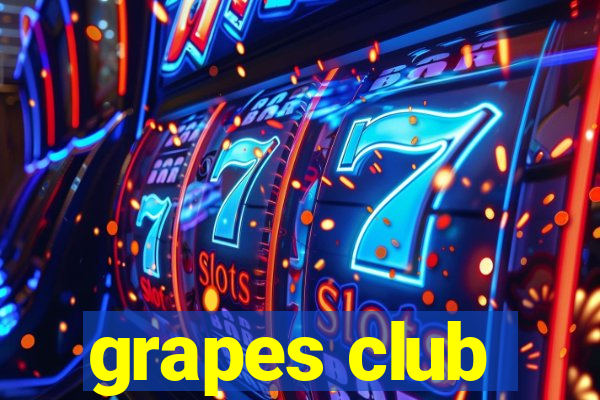 grapes club