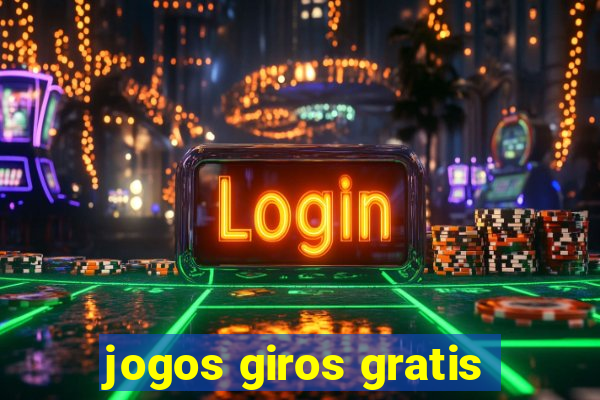 jogos giros gratis