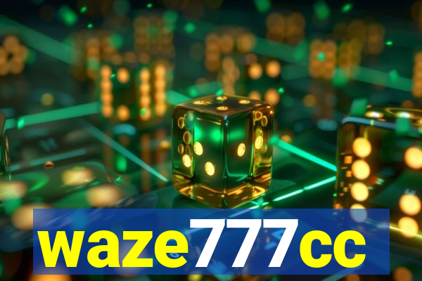 waze777cc