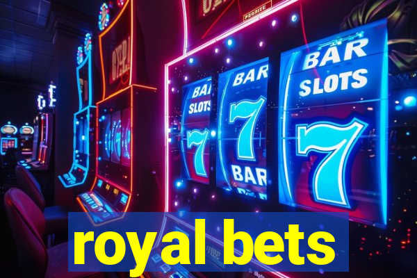 royal bets