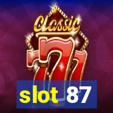 slot 87