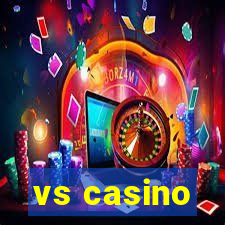 vs casino