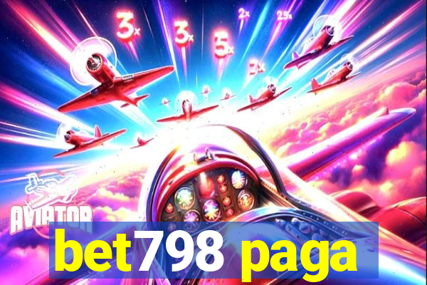 bet798 paga