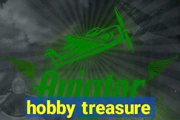 hobby treasure