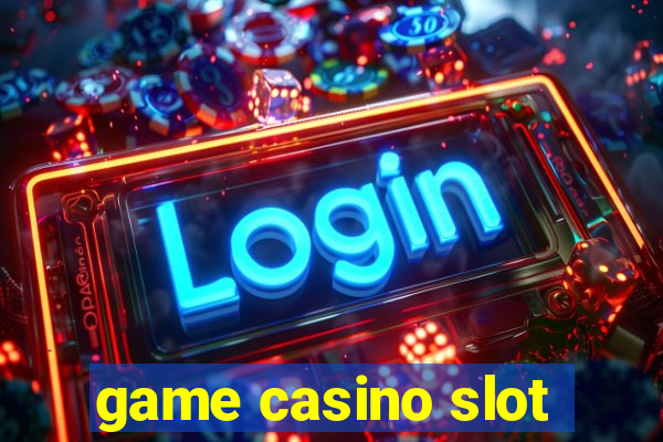 game casino slot