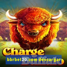 bbrbet20.com descargar