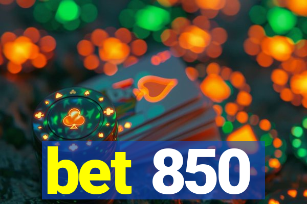 bet 850