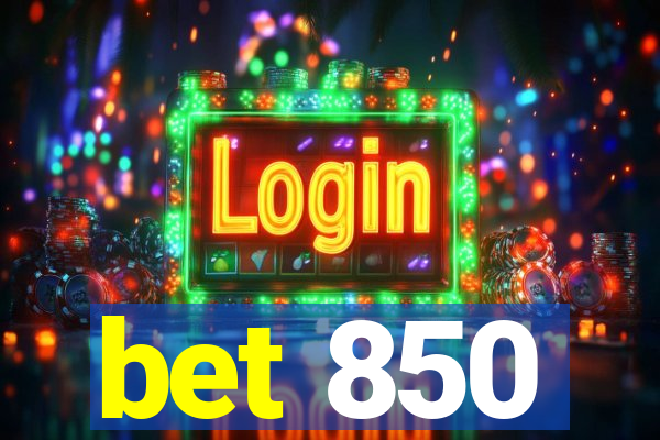 bet 850