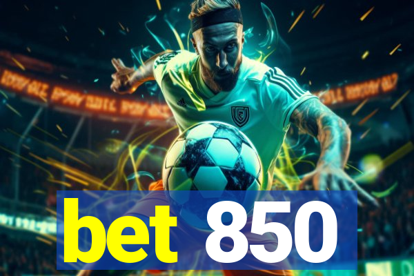 bet 850