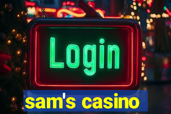 sam's casino