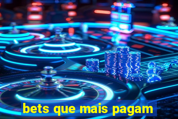 bets que mais pagam