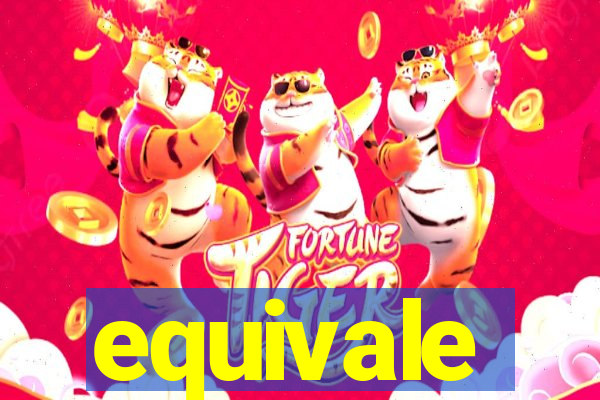 equivale