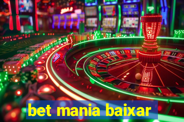 bet mania baixar