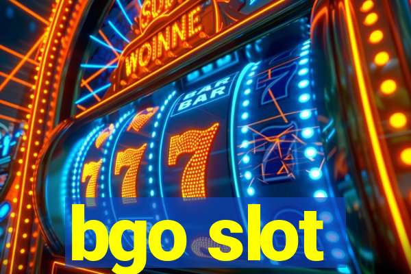 bgo slot