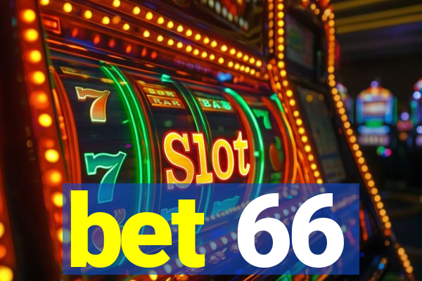 bet 66