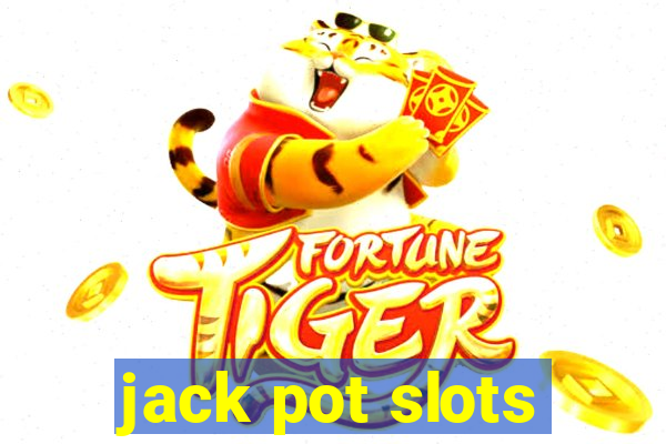 jack pot slots