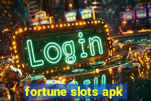 fortune slots apk