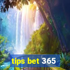 tips bet 365