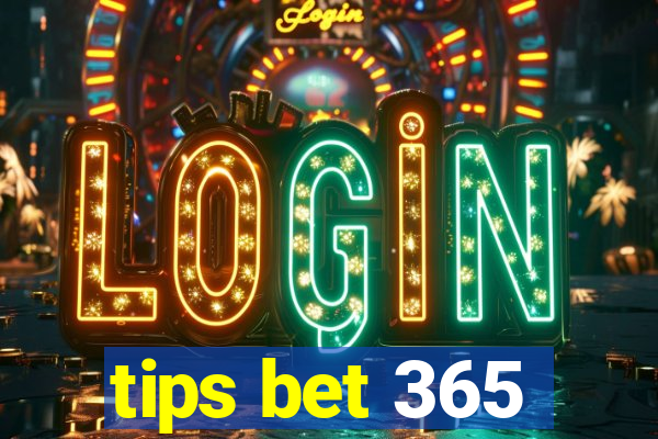 tips bet 365