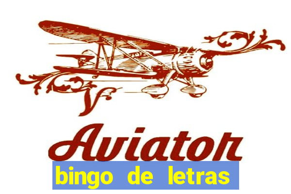 bingo de letras para imprimir gratis