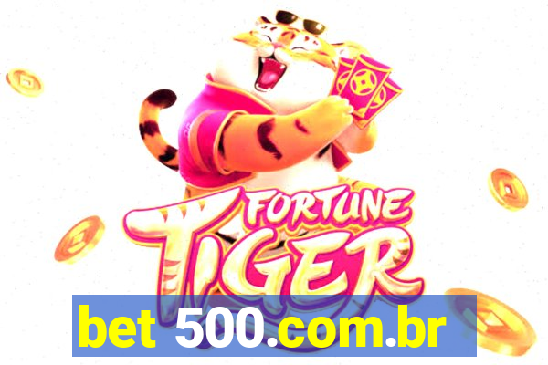 bet 500.com.br