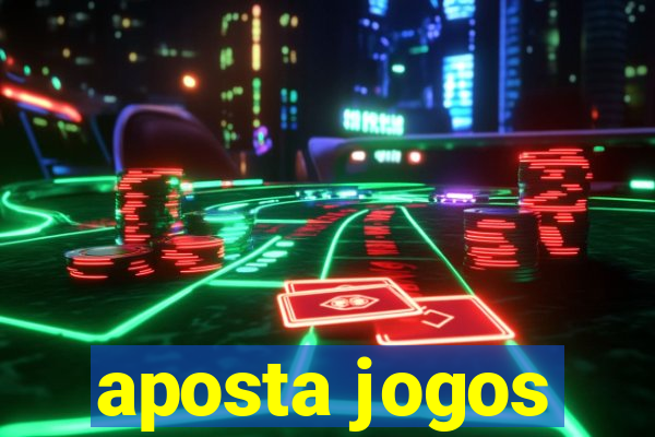 aposta jogos