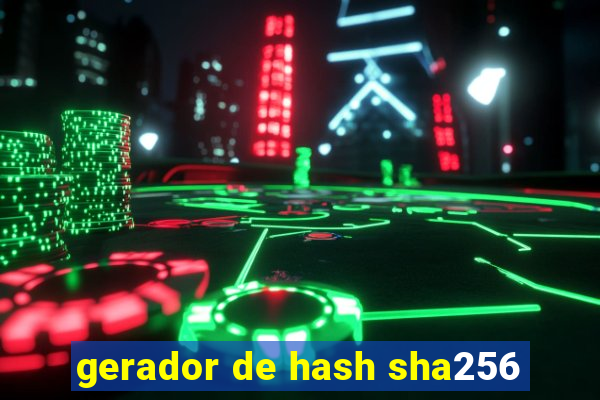 gerador de hash sha256