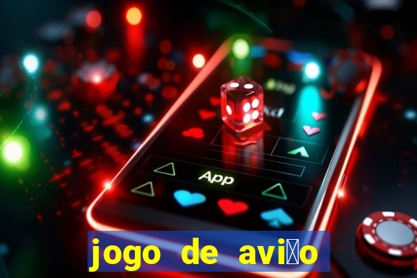 jogo de avi茫o que ganha dinheiro