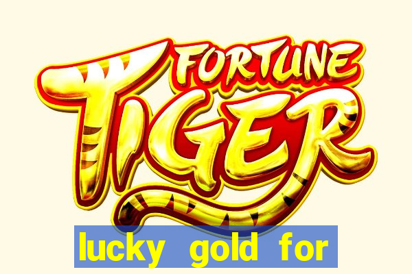 lucky gold for money winner