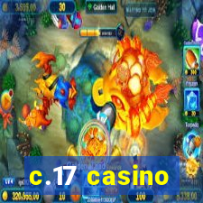 c.17 casino