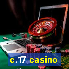 c.17 casino