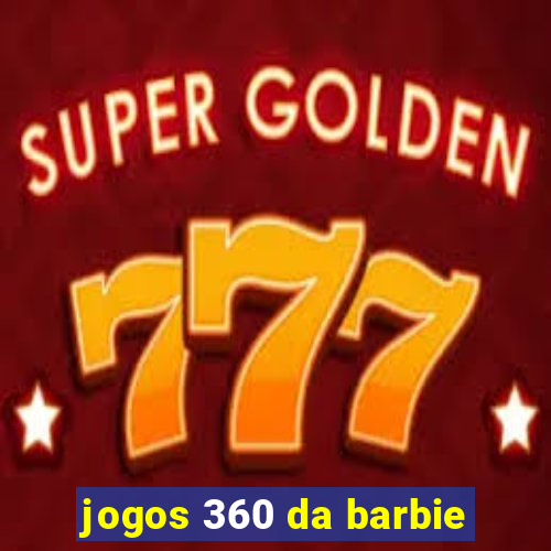 jogos 360 da barbie