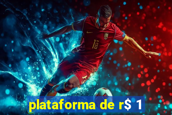 plataforma de r$ 1