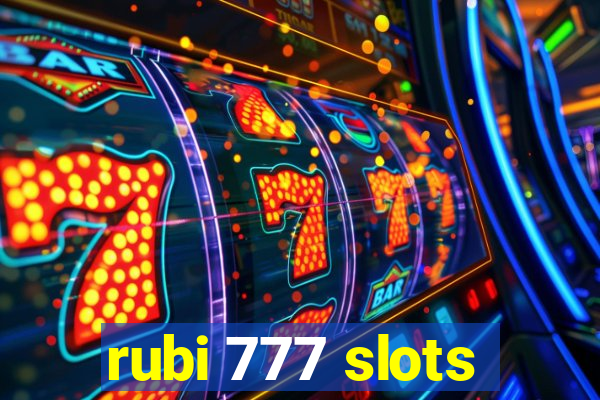 rubi 777 slots