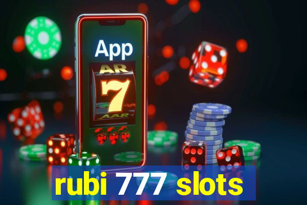 rubi 777 slots