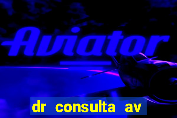 dr consulta av cruzeiro do sul