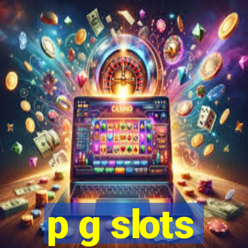 p g slots