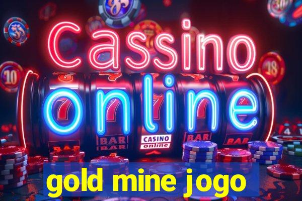 gold mine jogo