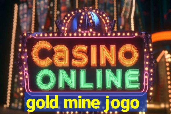 gold mine jogo