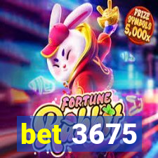 bet 3675